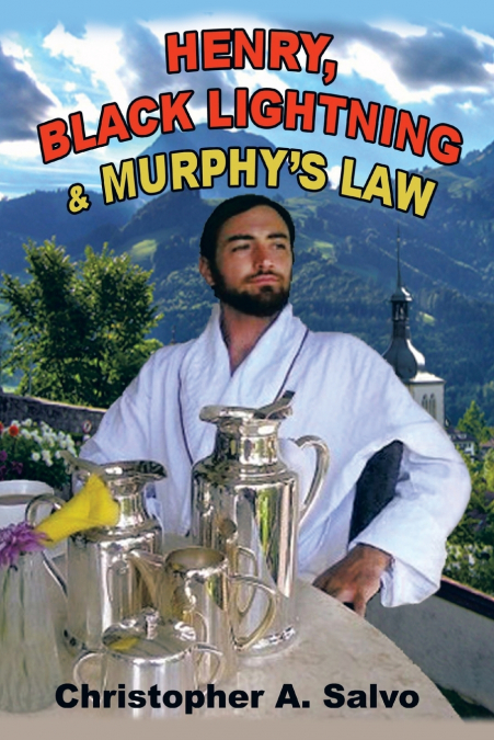 Henry, Black Lightning and Murphy’s Law