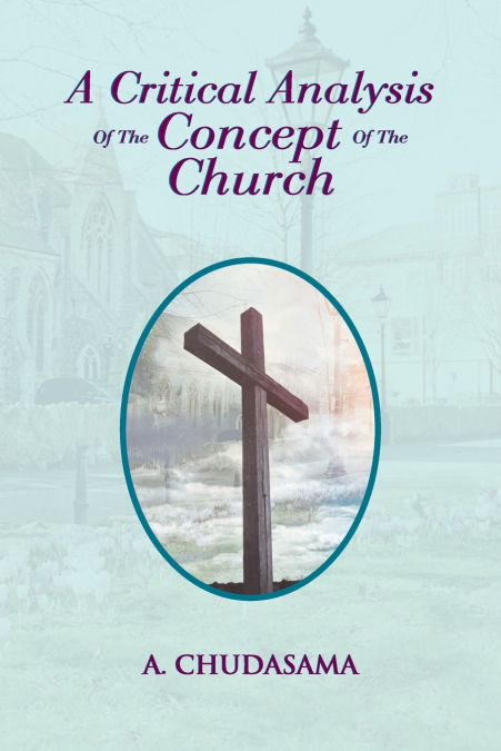 A Critical Analysis of the Concept of the Church