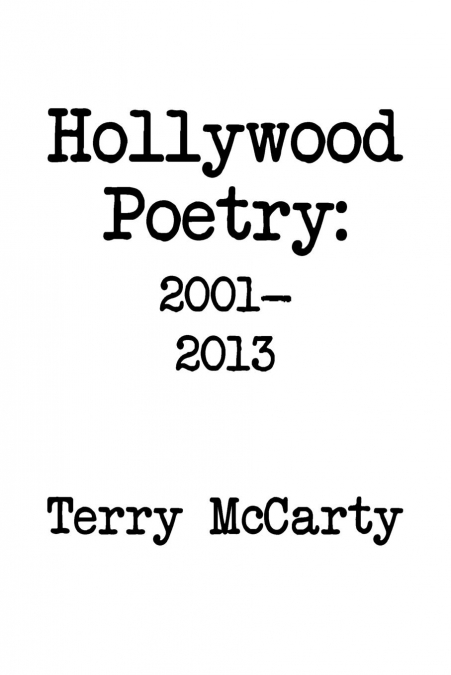 HOLLYWOOD POETRY 2001-2013