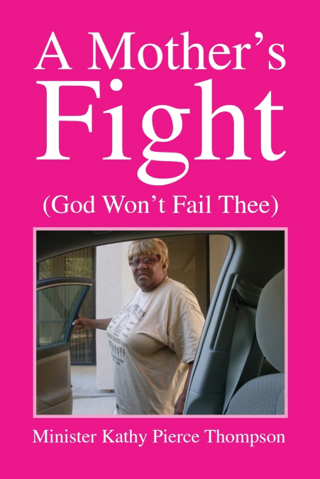 A Mother’s Fight