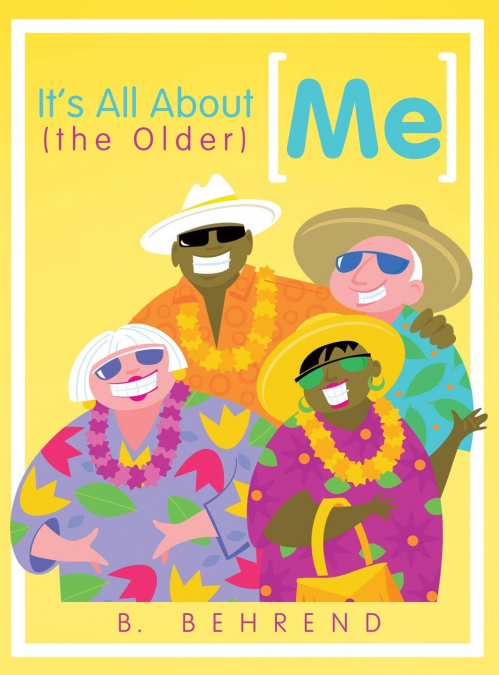It’s All about (the Older) Me