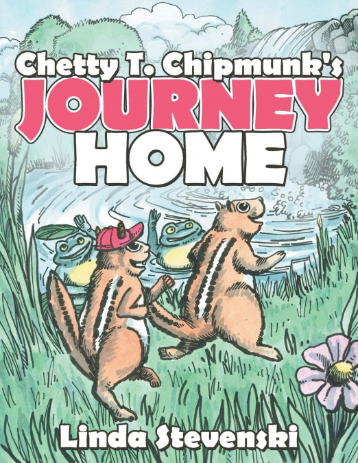Chetty T. Chipmunk’s Journey Home