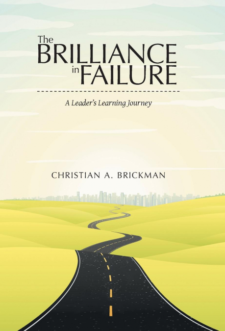 The Brilliance in Failure