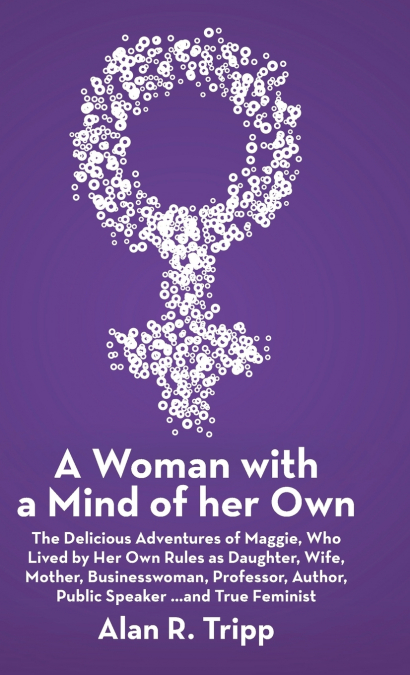 A Woman with a Mind of her Own