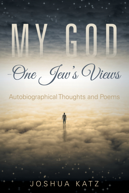My God-One Jew’s Views