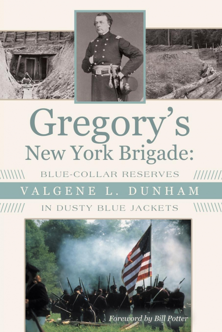 Gregory’s New York Brigade