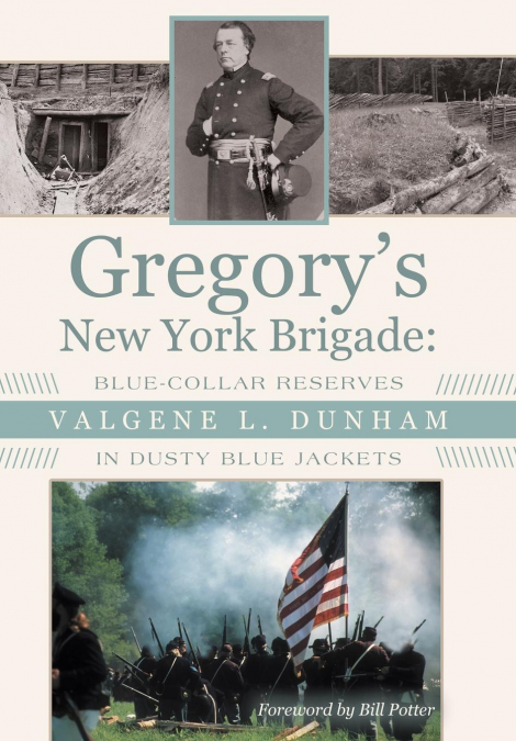 Gregory’s New York Brigade