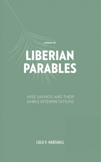 A Book of Liberian Parables