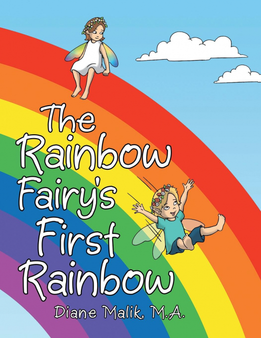 The Rainbow Fairy’s First Rainbow