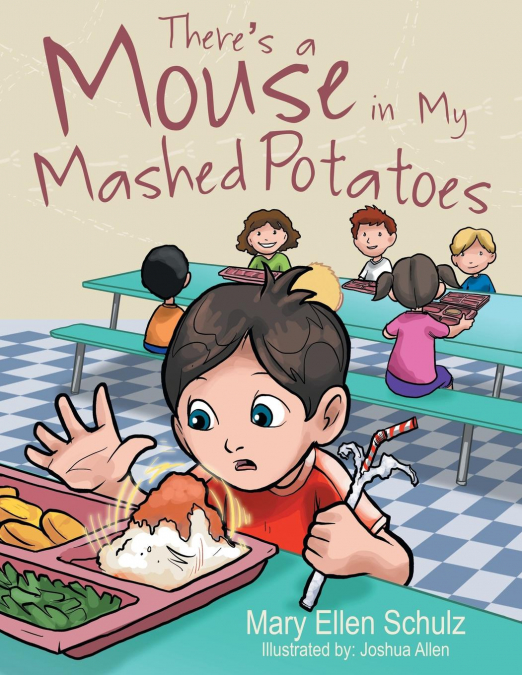 There’s a Mouse in My Mashed Potatoes