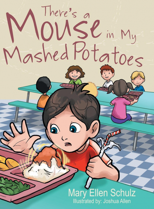 There’s a Mouse in My Mashed Potatoes