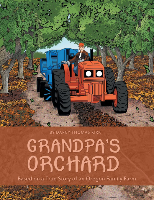 Grandpa’s Orchard