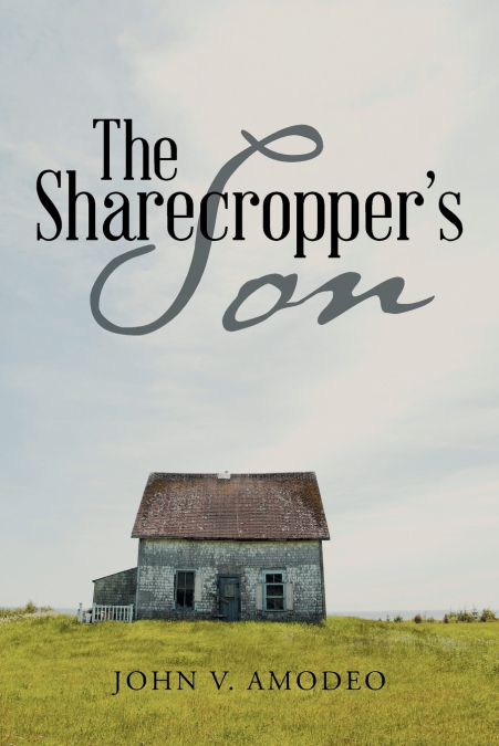 The Sharecropper’s Son