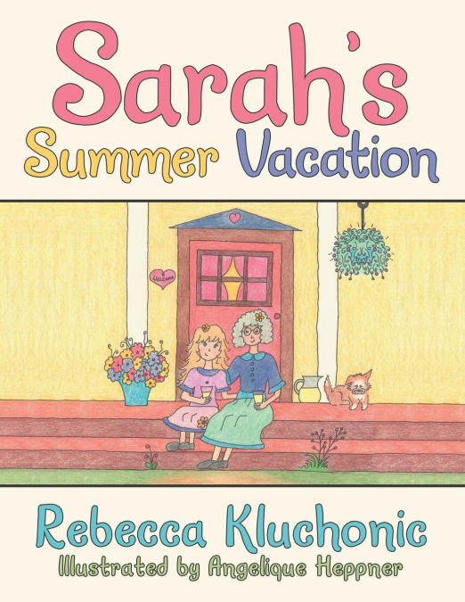 Sarah’s Summer Vacation