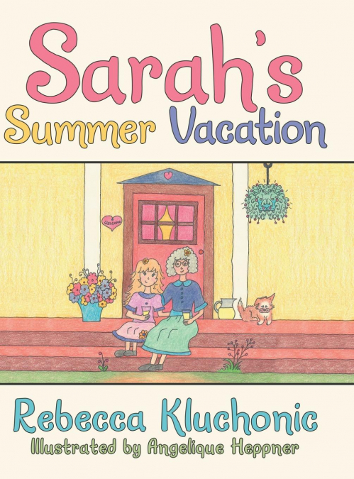 Sarah’s Summer Vacation