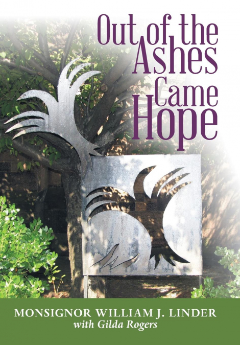 Out of the Ashes Came Hope