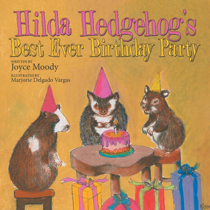 Hilda Hedgehog’s Best Ever Birthday Party
