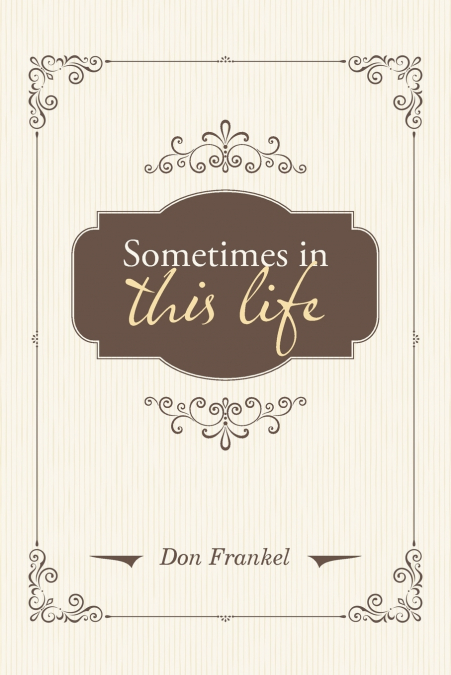 Sometimes in This Life