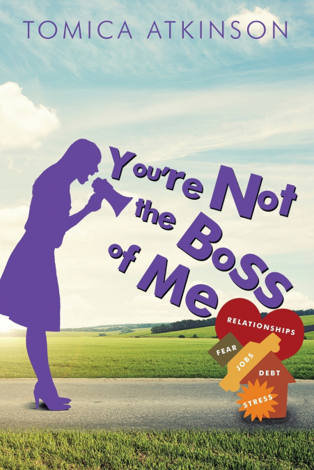 You’re Not the Boss of Me