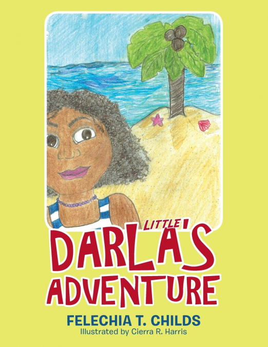 Little Darla’s Adventure