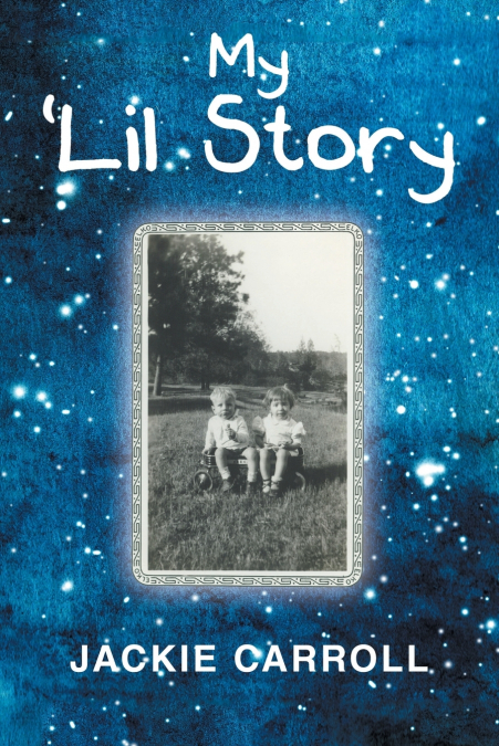 My ’Lil Story