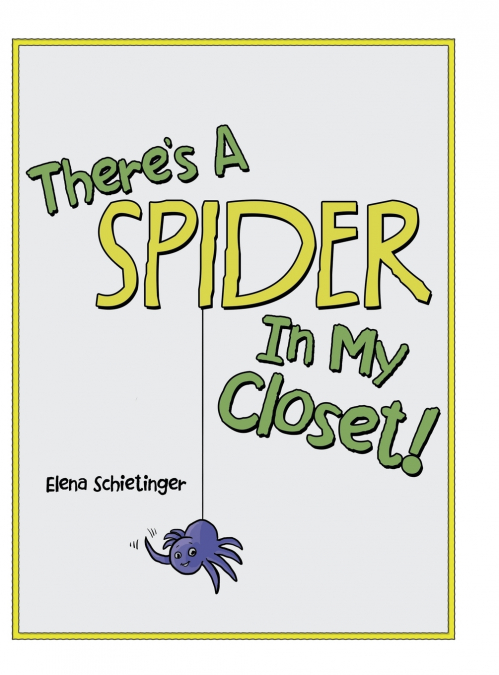 There’S a Spider in My Closet!