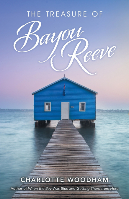 The Treasure of Bayou Reeve
