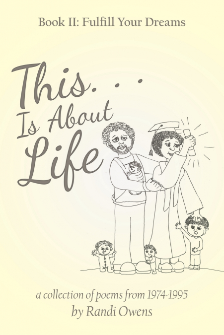 This . . . Is About Life
