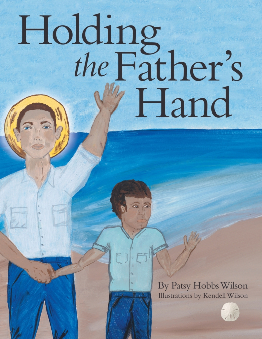 Holding the Father’s Hand
