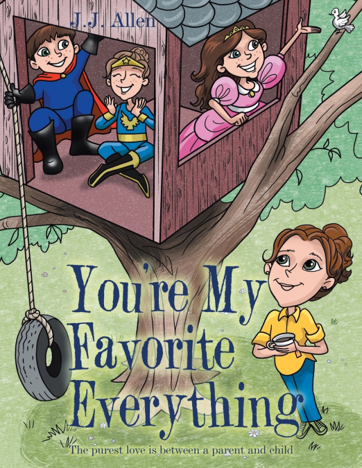 You’Re My Favorite Everything