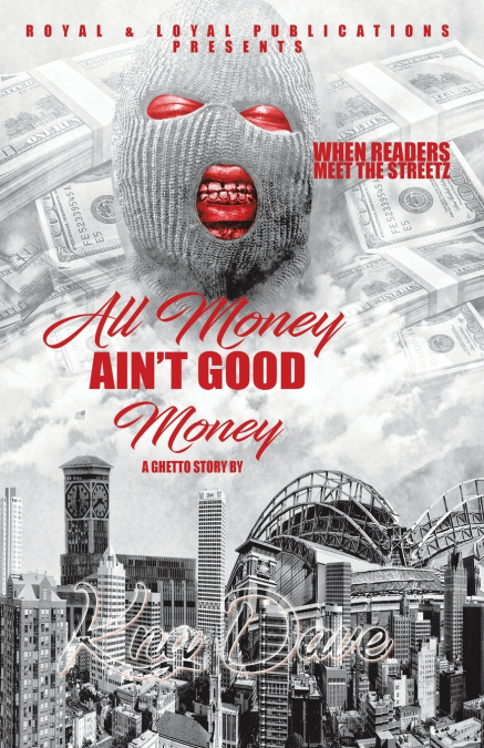 All Money Ain’t Good Money