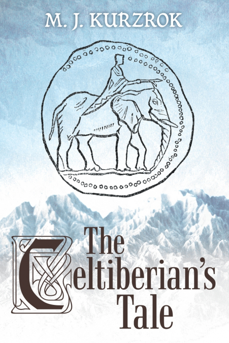The Celtiberian’s Tale