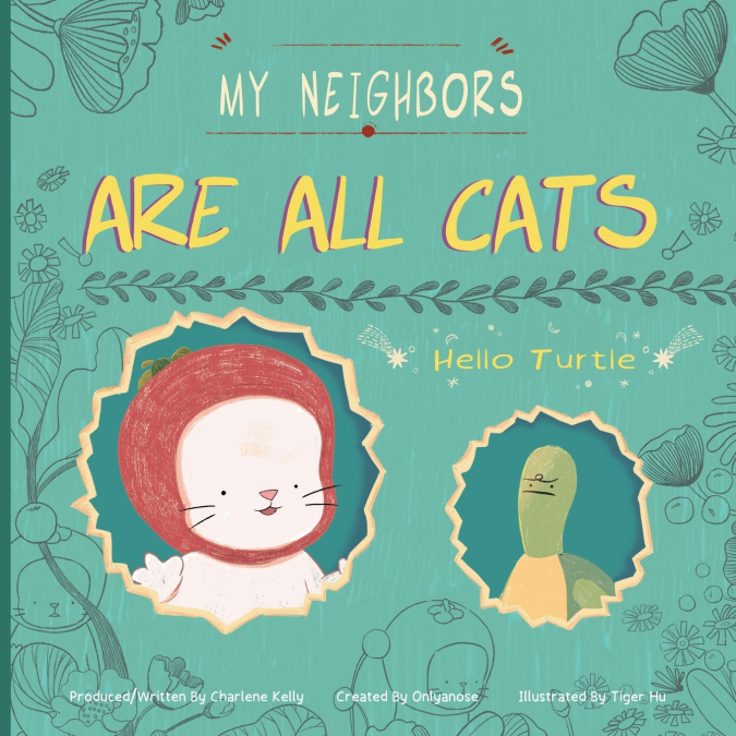 My Neighbors Are All Cats