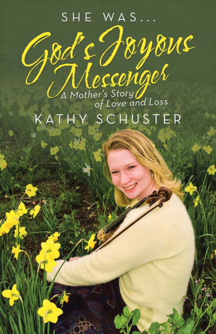 She Was ... God’s Joyous Messenger