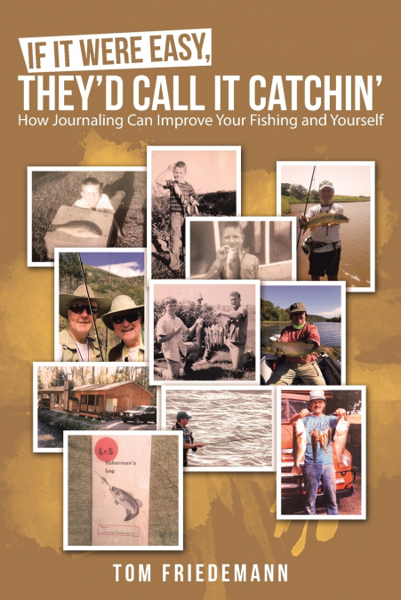 If It Were Easy, They’d Call It Catchin’