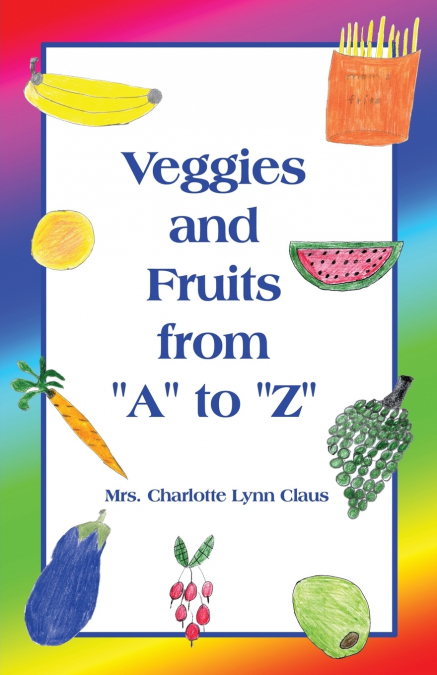 Veggies and Fruits from 'A' to 'Z'