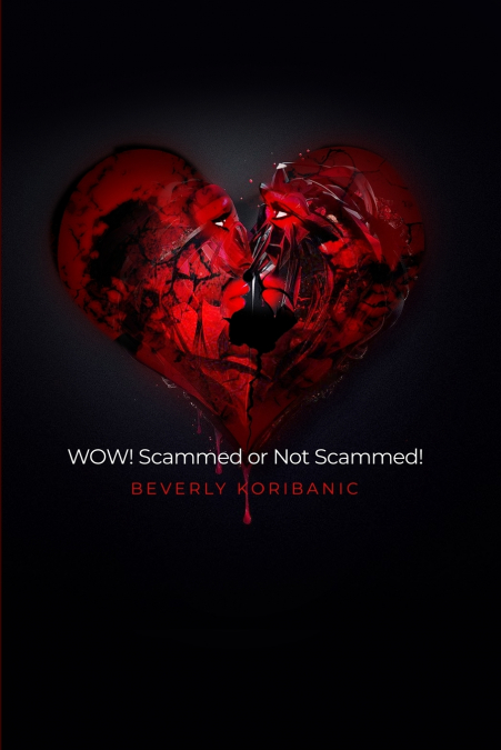 WOW!  Scammed or Not Scammed!