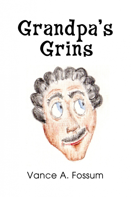 Grandpa’s Grins