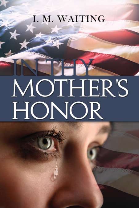 In Thy Mother’s Honor