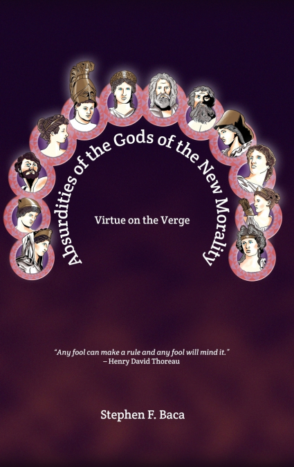 Absurdities of the Gods of the New Morality