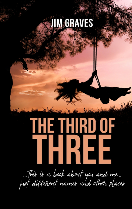 The Third of Three
