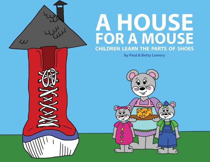 A House for a Mouse