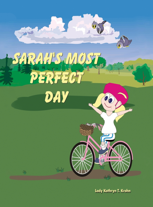 Sarah’s Most Perfect Day