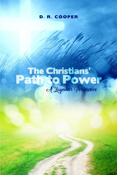 The Christians’ Path to Power
