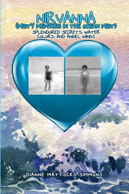 Nirvanna (Misty Mem’ries in the Ocean Mist)