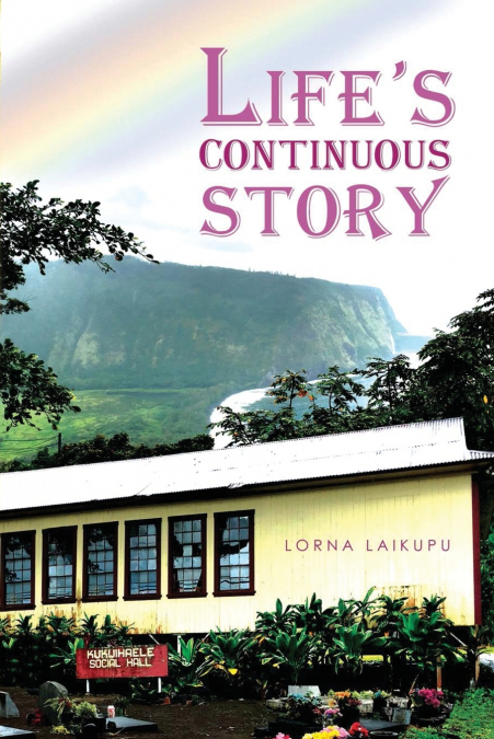 Life’s Continuous Story