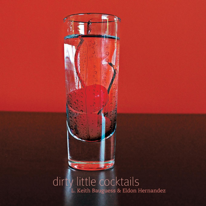 Dirty Little Cocktails