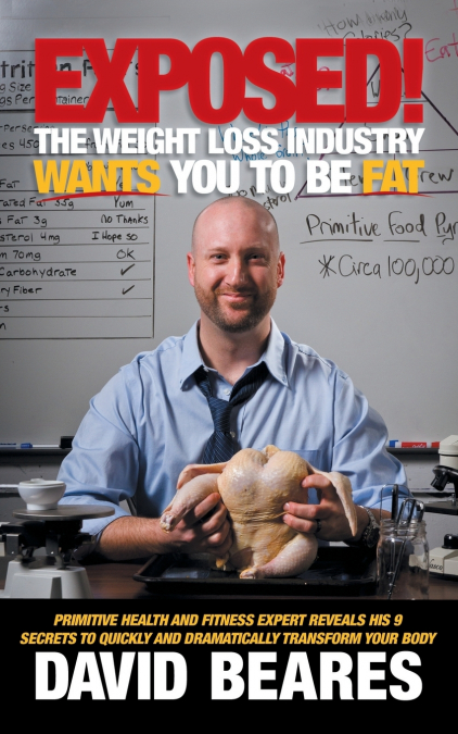 EXPOSED! The Weight Loss Industry Wants You to be FAT