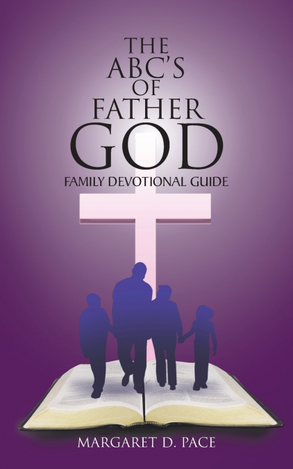 The ABC’s of Father God