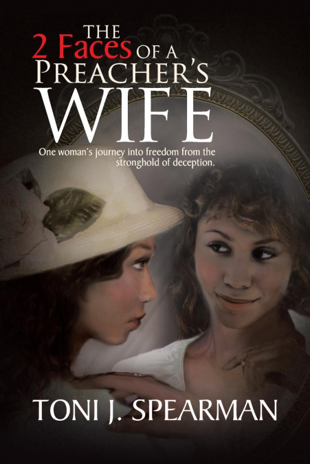 The 2 Faces of a Preacher’s Wife
